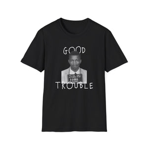 GOOD TROUBLE