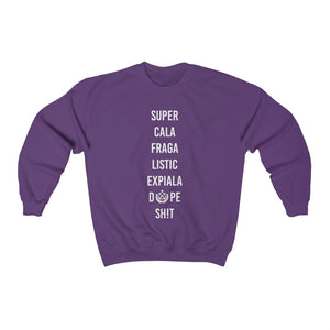 Expiala Dope Shit Sweatshirt