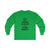 Chill Out Long Sleeve