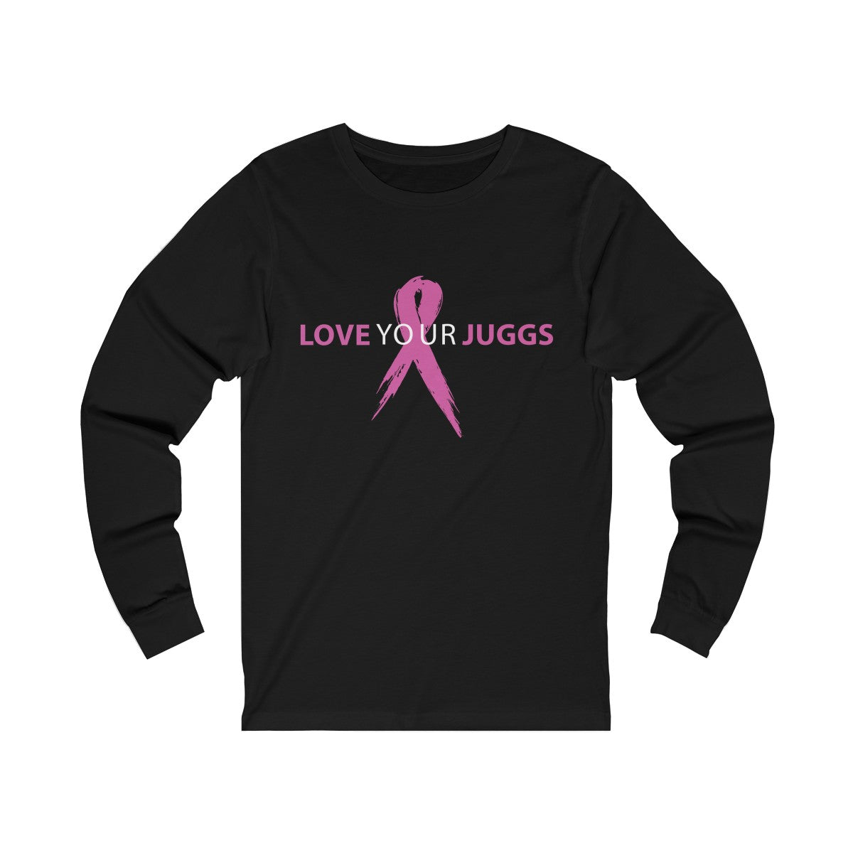 Love Your Juggs Long Sleeve